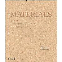 Materials: An environmental primer Materials: An environmental primer Hardcover Kindle