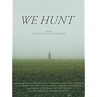 We Hunt