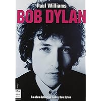 Bob Dylan (Spanish Edition) Bob Dylan (Spanish Edition) Paperback