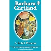 95. A Rebel Princess (The Eternal Collection) 95. A Rebel Princess (The Eternal Collection) Kindle Paperback