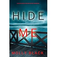 Hide Me (A Katie Winter FBI Suspense Thriller—Book 3) Hide Me (A Katie Winter FBI Suspense Thriller—Book 3) Kindle Audible Audiobook Paperback Hardcover