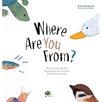 Where Are You From?: Oviparous/Viviparous Animals (Science Storybooks) Where Are You From?: Oviparous/Viviparous Animals (Science Storybooks) Paperback Library Binding