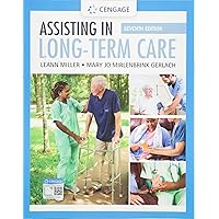 Assisting in Long-Term Care Assisting in Long-Term Care Paperback eTextbook