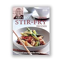 Ken Hom's Top 100 Stir Fry Recipes: Quick and Easy Dishes for Every Occasion (BBC Books' Quick & Easy Cookery) Ken Hom's Top 100 Stir Fry Recipes: Quick and Easy Dishes for Every Occasion (BBC Books' Quick & Easy Cookery) Hardcover Kindle