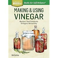 Making & Using Vinegar (Storey Basics) Making & Using Vinegar (Storey Basics) Paperback Kindle