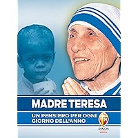 Madre Teresa Un pensiero per ogni giorno dell'anno (Italian Edition) Madre Teresa Un pensiero per ogni giorno dell'anno (Italian Edition) Kindle Paperback