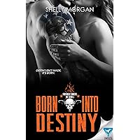 Born Into Destiny: A Forsaken Sinners MC Series Novella Born Into Destiny: A Forsaken Sinners MC Series Novella Kindle Paperback