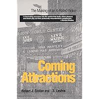 Coming Attractions: The Making of an X-Rated Video Coming Attractions: The Making of an X-Rated Video Paperback Hardcover