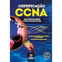 Certificação CCNA: Guia Preparatório Para o Exame 200-301 (Portuguese Edition) Certificação CCNA: Guia Preparatório Para o Exame 200-301 (Portuguese Edition) Kindle Paperback
