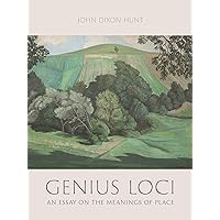 Genius Loci: An Essay on the Meanings of Place Genius Loci: An Essay on the Meanings of Place Hardcover Kindle