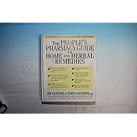 The People's Pharmacy Guide to Home and Herbal Remedies The People's Pharmacy Guide to Home and Herbal Remedies Hardcover Paperback Mass Market Paperback