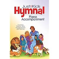 The Kids Hymnal, Piano Accompaniment (Hendrickson Worship) The Kids Hymnal, Piano Accompaniment (Hendrickson Worship) Spiral-bound Paperback