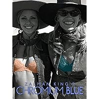 Zalman King's Chromium Blue