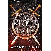 This Wicked Fate (Realm of Monsters) This Wicked Fate (Realm of Monsters) Kindle Audible Audiobook Paperback Hardcover