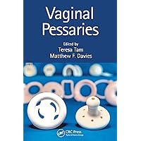 Vaginal Pessaries Vaginal Pessaries Paperback Kindle Hardcover