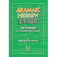 Aramaic-Hebrew-English Dictionary Aramaic-Hebrew-English Dictionary Hardcover
