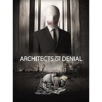 Architects of Denial