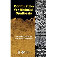 Combustion for Material Synthesis Combustion for Material Synthesis eTextbook Hardcover
