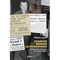 Charles Bedaux (French Edition) Charles Bedaux (French Edition) Kindle Paperback