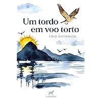 Um tordo em voo torto (Portuguese Edition) Um tordo em voo torto (Portuguese Edition) Kindle