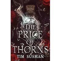 The Price of Thorns The Price of Thorns Kindle Paperback