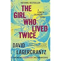 The Girl Who Lived Twice: A Lisbeth Salander Novel (The Girl with the Dragon Tattoo Series Book 6) The Girl Who Lived Twice: A Lisbeth Salander Novel (The Girl with the Dragon Tattoo Series Book 6) Kindle Audible Audiobook Paperback Hardcover Audio CD