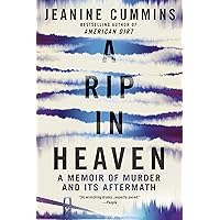 A Rip in Heaven: A Memoir of Murder And Its Aftermath