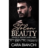 Stolen Beauty: A forced marriage mafia romance (Angels & Brutes Book 3) Stolen Beauty: A forced marriage mafia romance (Angels & Brutes Book 3) Kindle