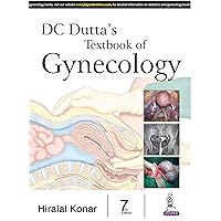 DC Dutta’s Textbook of Gynecology DC Dutta’s Textbook of Gynecology Kindle Paperback