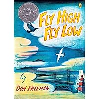 Fly High, Fly Low (50th Anniversary ed.) Fly High, Fly Low (50th Anniversary ed.) Paperback Hardcover Audio CD