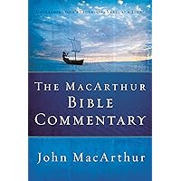 The MacArthur Bible Commentary The MacArthur Bible Commentary Hardcover Kindle