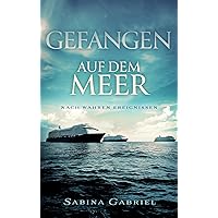 Gefangen auf dem Meer (German Edition) Gefangen auf dem Meer (German Edition) Paperback Kindle