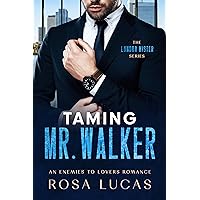 Taming Mr. Walker: An Enemies to Lovers Office Romance (The London Mister Series Book 1)