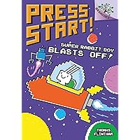 Super Rabbit Boy Blasts Off!: A Branches Book (Press Start! #5) Super Rabbit Boy Blasts Off!: A Branches Book (Press Start! #5) Paperback Kindle Hardcover