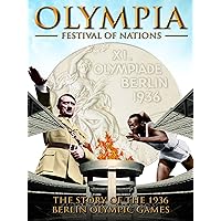 Olympia Festival Of Nations - The Story Of The 1936 Berlin Olympic Games