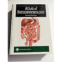 Atlas Of Pathophysiology Atlas Of Pathophysiology Hardcover