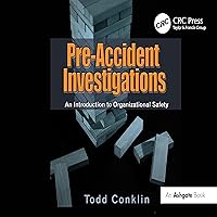 Pre-Accident Investigations: An Introduction to Organizational Safety Pre-Accident Investigations: An Introduction to Organizational Safety Audible Audiobook Paperback Kindle Hardcover