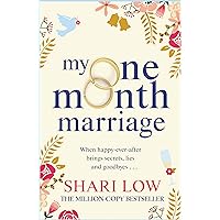 My One Month Marriage: The uplifting page-turner from #1 bestseller Shari Low My One Month Marriage: The uplifting page-turner from #1 bestseller Shari Low Kindle Audible Audiobook Hardcover Paperback Audio CD
