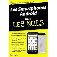 Les Smartphones Android pour les Nuls (POCHE NULS) (French Edition) Les Smartphones Android pour les Nuls (POCHE NULS) (French Edition) Kindle Paperback