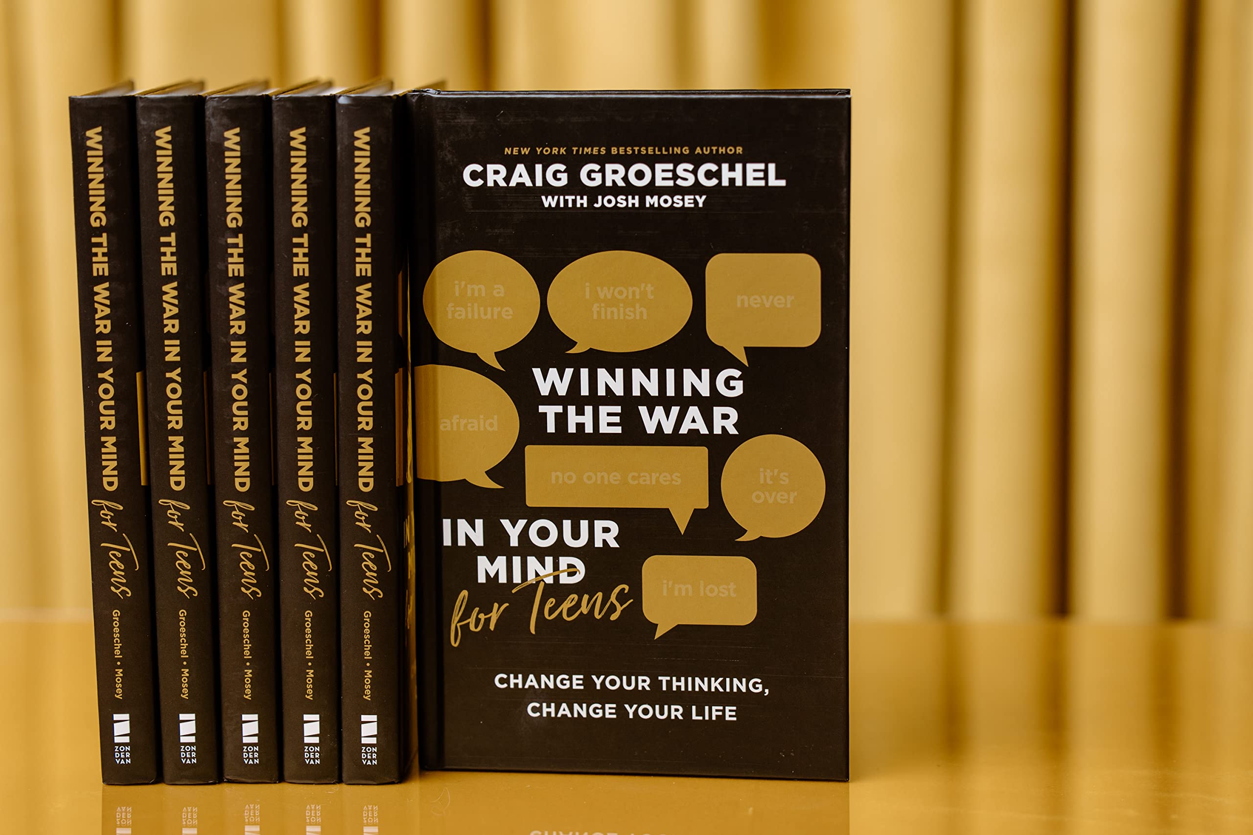 Winning the War in Your Mind for Teens: Change Your Thinking, Change Your Life