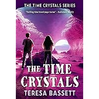 The Time Crystals: A gripping time travel mystery for young adults