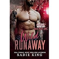 Wild Runaway: An Age Gap Protector Romance (Wild Heart Mountain: Wild Rider's MC Book 3)