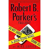 Robert B. Parker's Fallout (A Jesse Stone Novel Book 21) Robert B. Parker's Fallout (A Jesse Stone Novel Book 21) Kindle Paperback Audible Audiobook Hardcover Audio CD