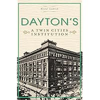 Dayton's: A Twin Cities Institution (Landmarks) Dayton's: A Twin Cities Institution (Landmarks) Paperback Hardcover
