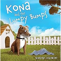 Kona and the Lumpy Bumps Kona and the Lumpy Bumps Kindle