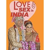 Love and Sex in India