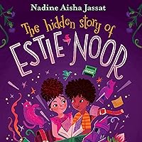 The Hidden Story of Estie Noor The Hidden Story of Estie Noor Audible Audiobook