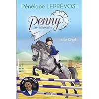 Penny en concours - tome 1 Le crack (French Edition) Penny en concours - tome 1 Le crack (French Edition) Kindle Paperback