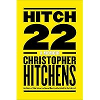 Hitch-22: A Memoir Hitch-22: A Memoir Kindle Paperback Audible Audiobook Hardcover Audio CD