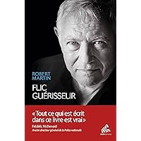 Flic guérisseur (French Edition) Flic guérisseur (French Edition) Kindle Paperback